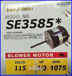 1/3 HP Furnace Blower Motor SE3585 -115V-1075 RPM-Reversible-5.6 AMP NEW