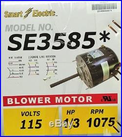 1/3 HP Furnace Blower Motor SE3585 -115V-1075 RPM-Reversible-5.6 AMP NEW