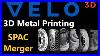 Velo3d_3d_Metal_Printing_Ark_Invest_Bought_Shares_Vs_Markforged_Aone_U0026_Desktop_Metal_DM_01_ulwe